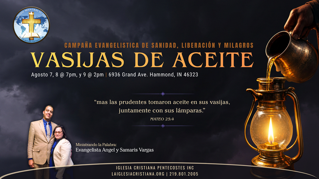 Gran Campaña Evangelistica de Sanidad, Liberacion y Milagros | 7-9 de agosto, 2026